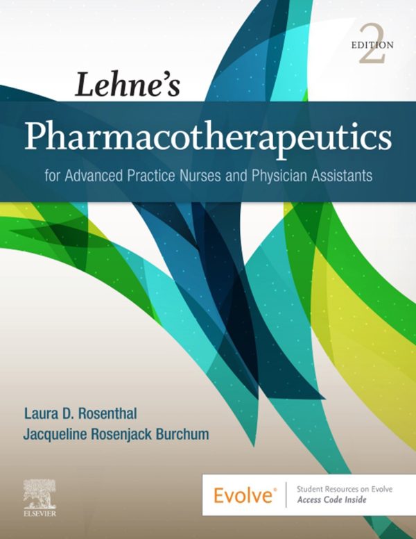 Lehne’s Pharmacotherapeutics for Advanced Practice Nurses and Physician Assistants 2e 2nd Edition