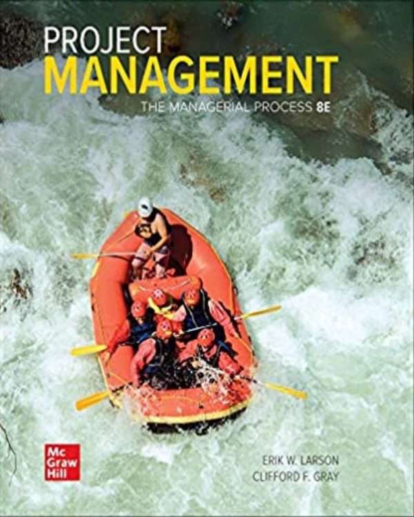 Project Management The Managerial Process 8e 8th Edition