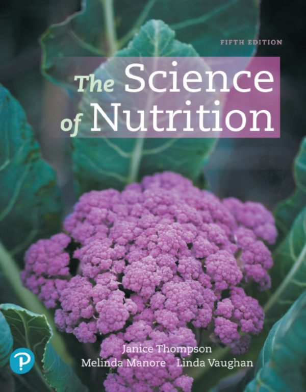 The Science of Nutrition 5e 5th Edition