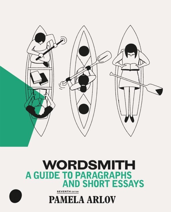 Wordsmith A Guide to Paragraphs Short Essays 7th Edition