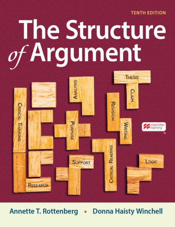 The Structure of Argument 10e 10th Edition
