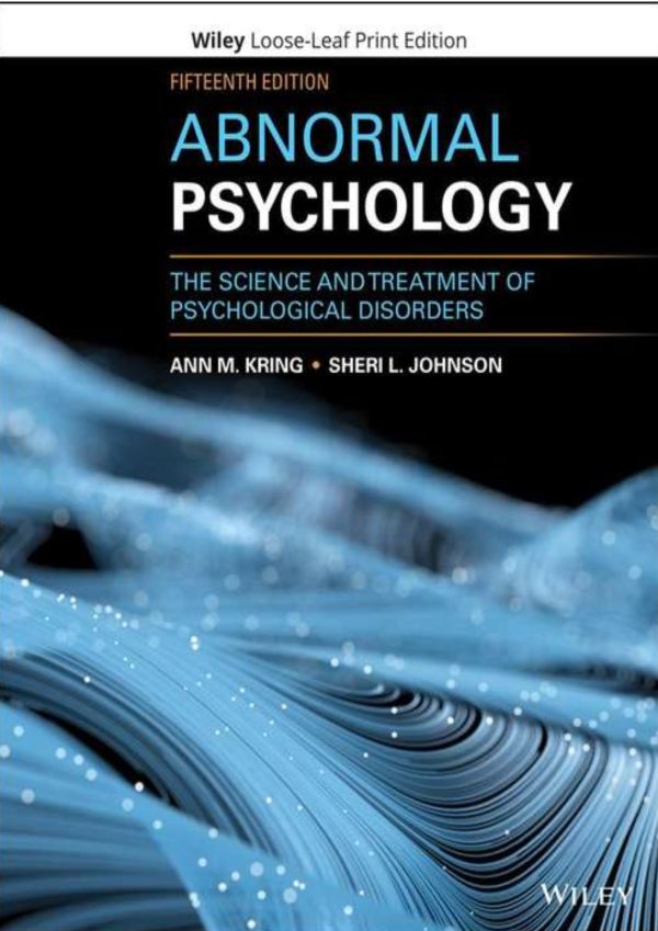 Abnormal Psychology The Science and Treatment of Psychological Disorders 15e 15th Edition