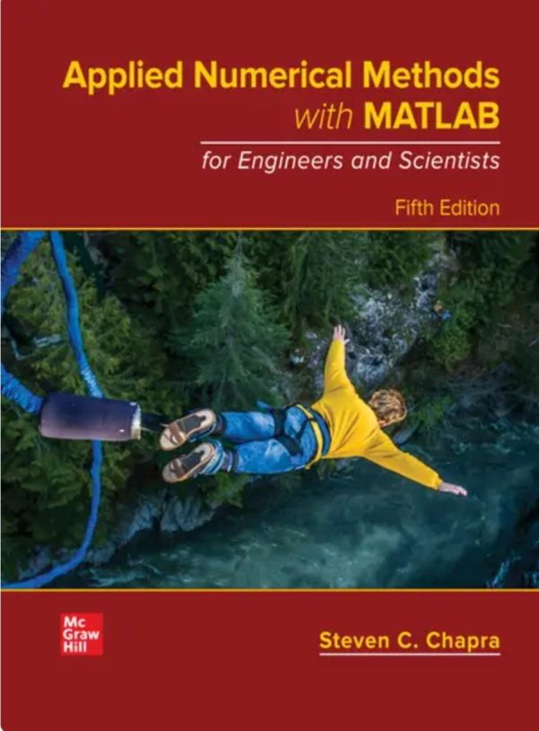 Applied Numerical Methods with MATLAB for Engineers and Scientists 5e 5th Edition