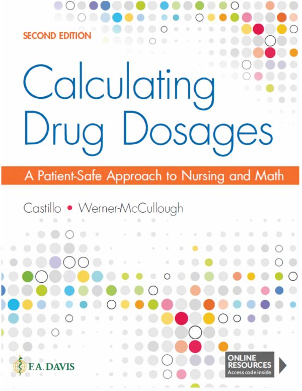 Calculating Drug Dosages A Patient-Safe Approach to Nursing and Math 2e 2nd Edition