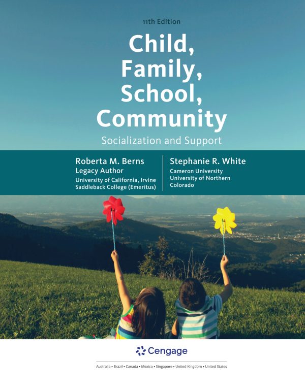 Child, Family, School, Community Socialization and Support 11e 11th Edition