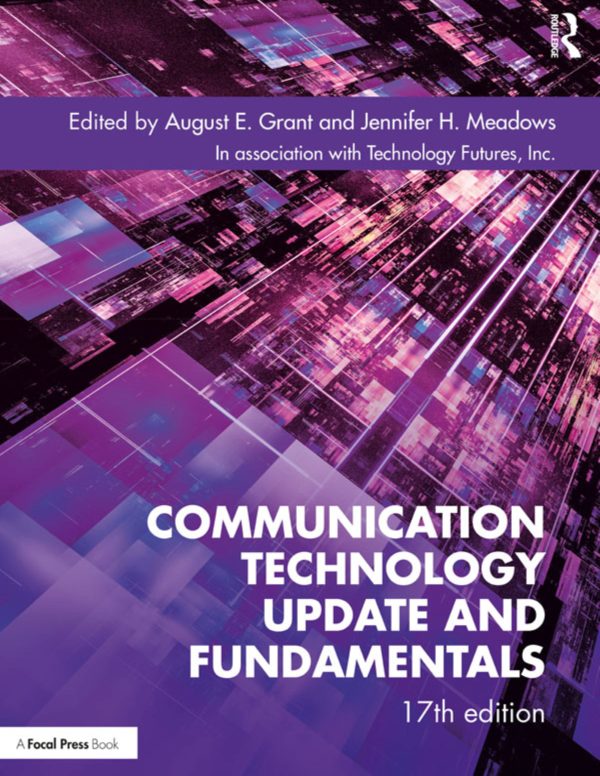 Communication Technology Update and Fundamentals 17e 17th Edition
