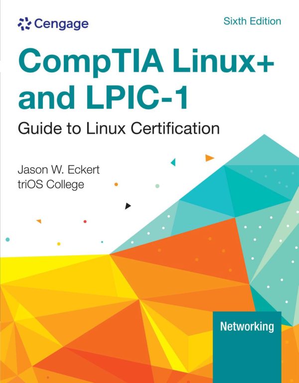 Comptia Linux+ and Lpic-1 Guide to Linux Certification 6e 6th Edition