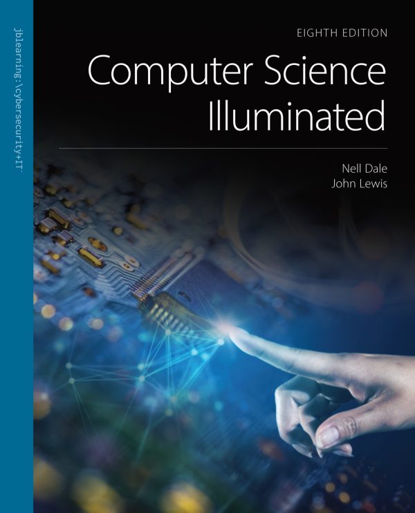 Computer Science Illuminated 8e 8th Edition