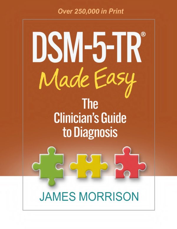 DSM-5-TR Made Easy The Clinician’s Guide to Diagnosis