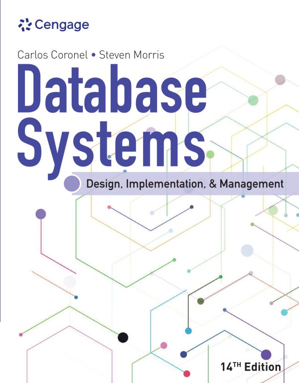 Database Systems Design, Implementation, Management 14e 14th Edition