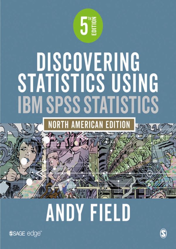 Discovering Statistics Using IBM SPSS Statistics 5e 5th Edition
