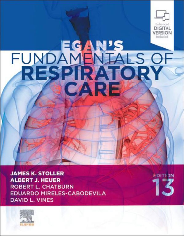 Egan's Fundamentals of Respiratory Care 13e 13th Edition