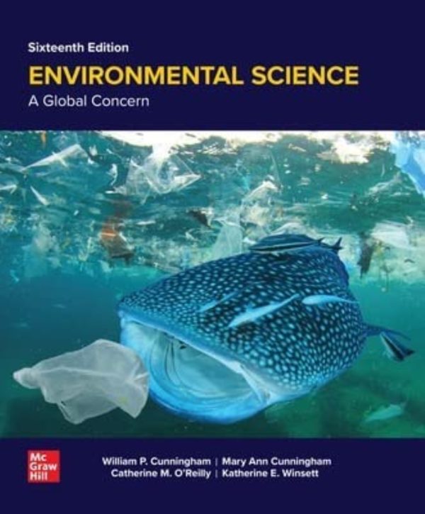 Environmental Science A Global Concern 16e 16th Edition