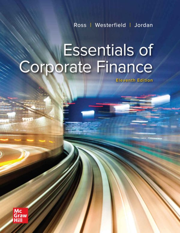 Essentials of Corporate Finance 11e 11th Edition