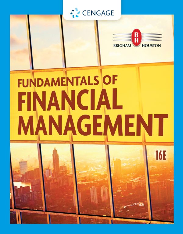 Fundamentals of Financial Management 16e 16th Edition