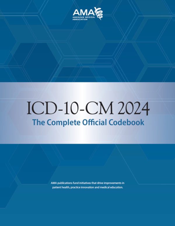 ICD-10-CM 2024 the Complete Official Codebook