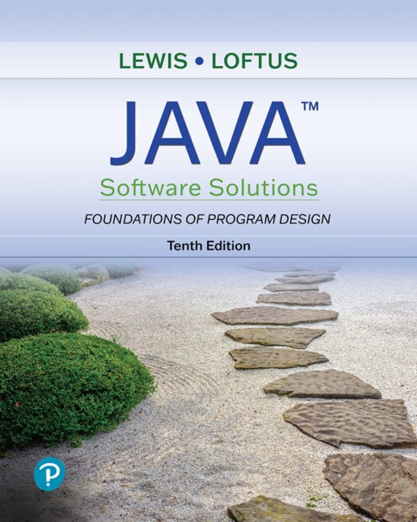 Java Software Solutions Foundations of Program Design 10e 10th Edition