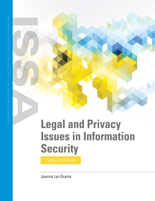 Legal and Privacy Issues in Information Security 3e 3rd Edition