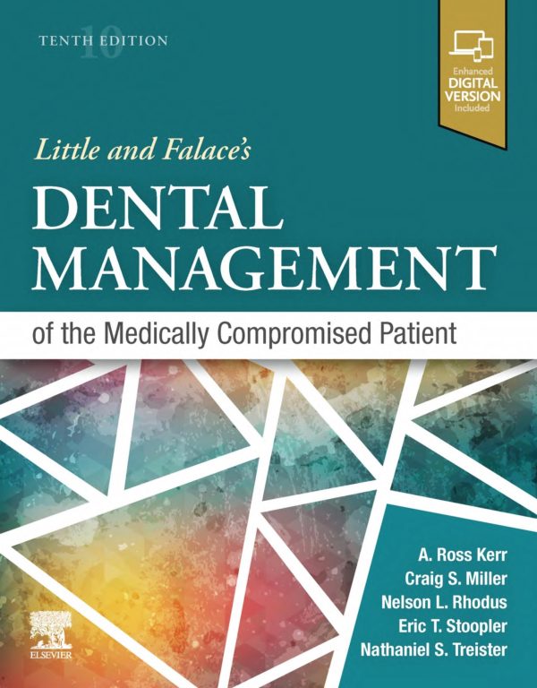 Little and Falace's Dental Management of the Medically Compromised Patient 10e 10th Edition