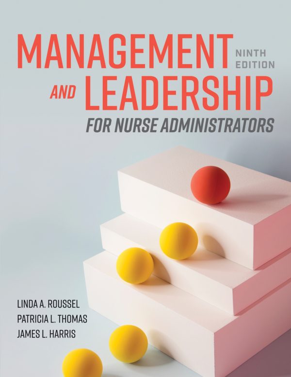 Management and Leadership for Nurse Administrators 9e 9th Edition
