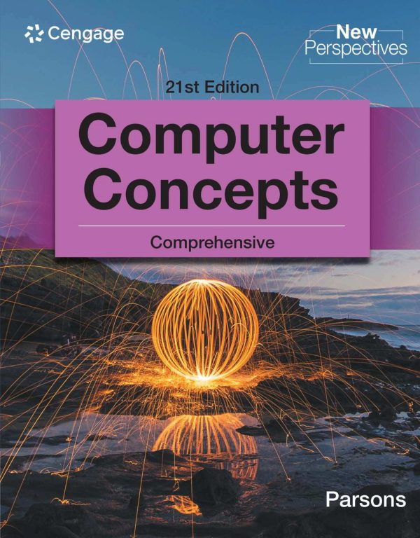 New Perspectives Computer Concepts Comprehensive 21e 21st Edition