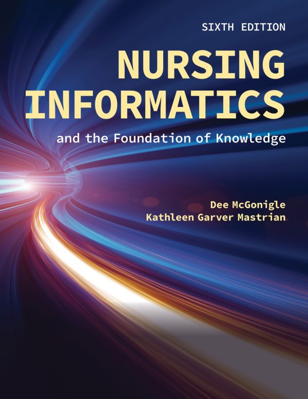 Nursing Informatics and the Foundation of Knowledge 6e 6th Edition