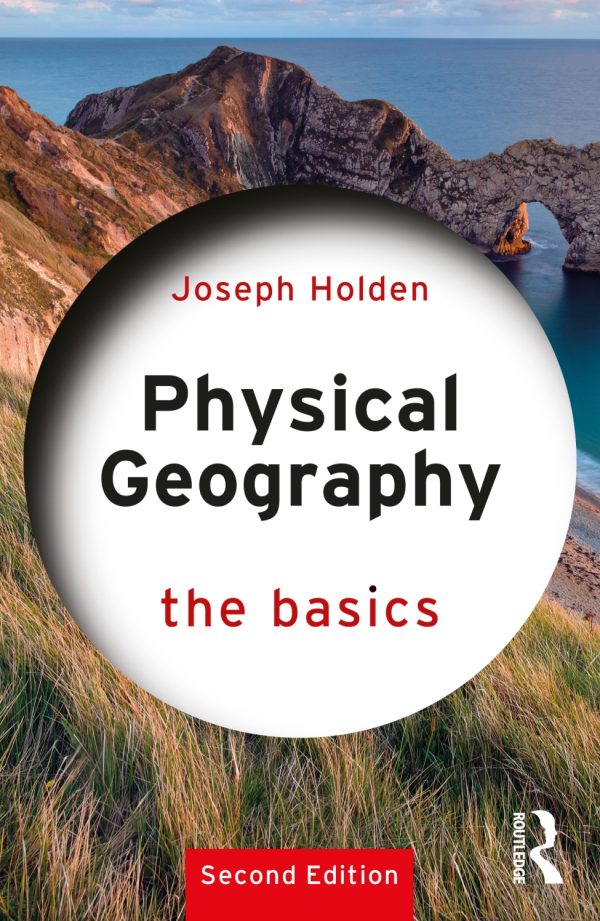 Physical Geography The Basics 2e 2nd Edition
