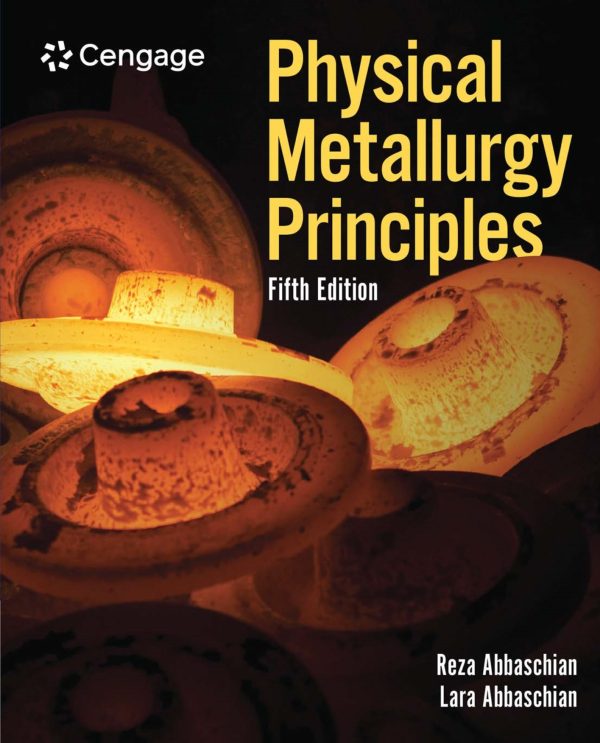 Physical Metallurgy Principles 5e 5th Edition