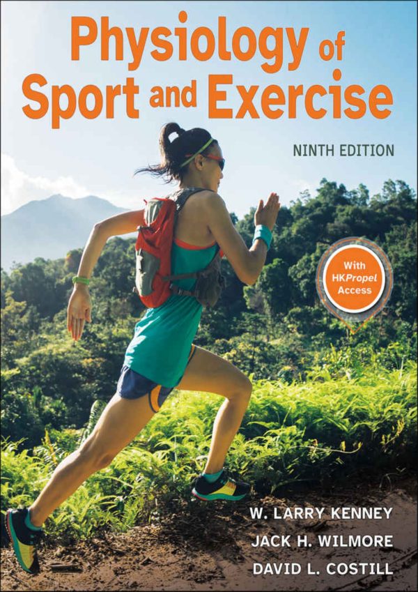 Physiology of Sport and Exercise 9e 9th Edition
