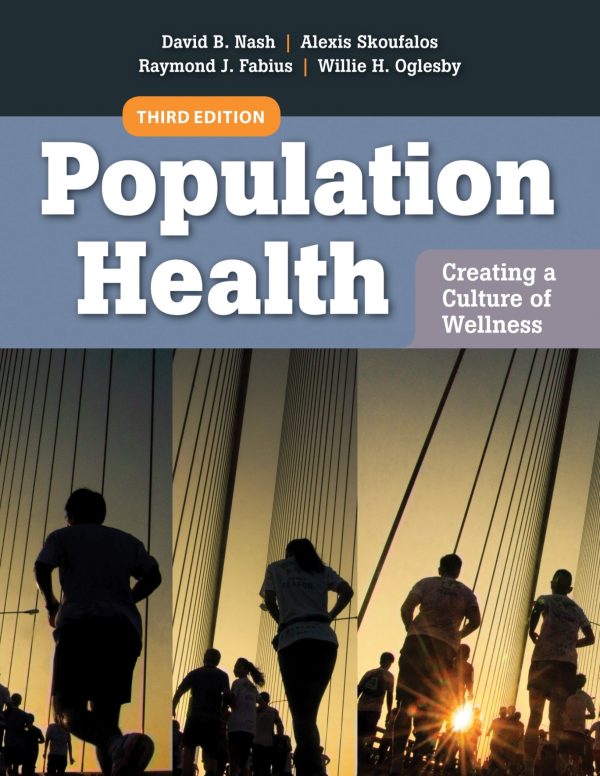 Population Health Creating a Culture of Wellness 3e 3rd Edition