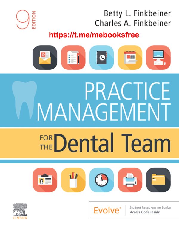 Practice Management for the Dental Team 9e 9th Edition