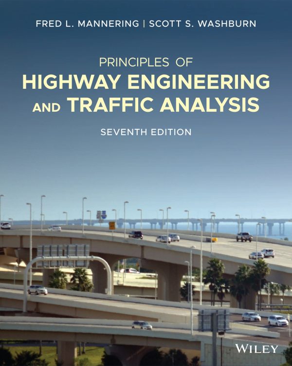 Principles of Highway Engineering and Traffic Analysis 7e 7th Edition