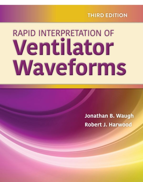 Rapid Interpretation of Ventilator Waveforms 3e 3rd Edition