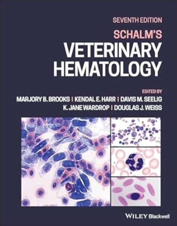 Schalms Veterinary Hematology 7e 7th Edition