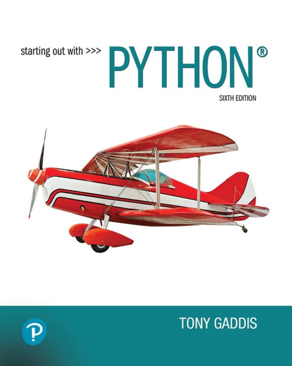 Starting Out With Python 6e 6th Edition