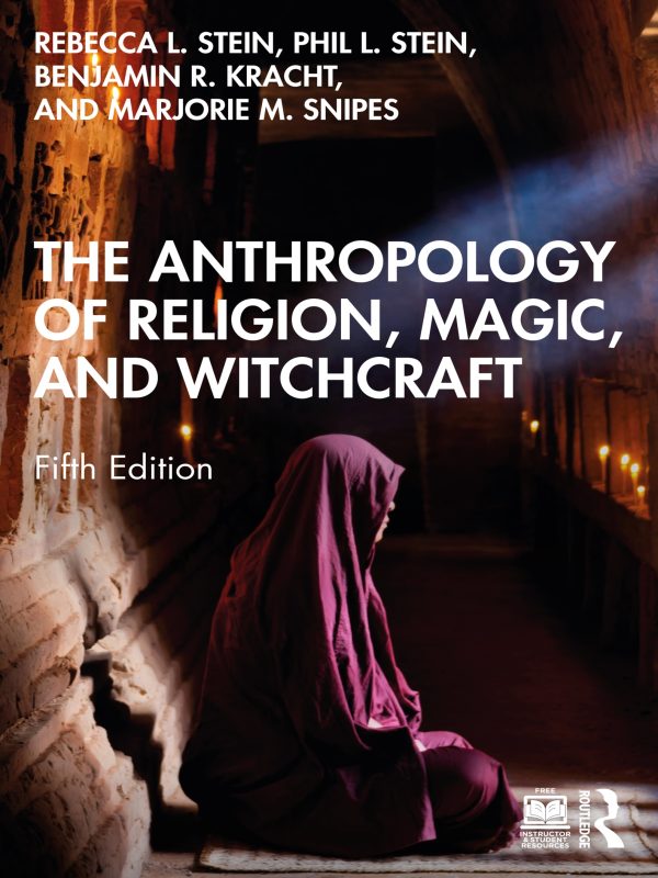 The Anthropology of Religion Magic and Witchcraft 5e 5th Edition