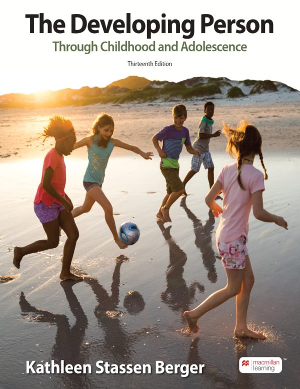 The Developing Person Through Childhood & Adolescence 13e 13th Edition