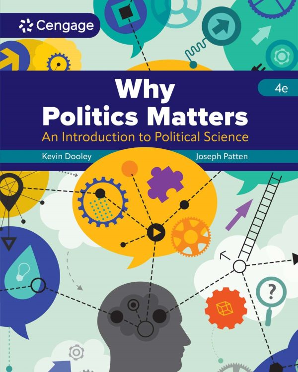 Why Politics Matters An Introduction to Political Science 4e 4th Edition