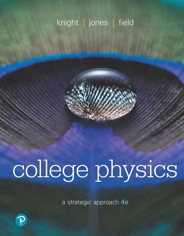 College Physics A Strategic Approach 4e 4th Edition