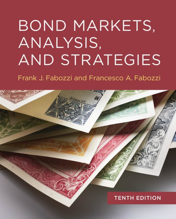 Bond Markets, Analysis, and Strategies 10e 10th Edition