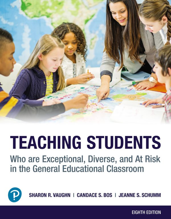 Teaching Students Who are Exceptional, Diverse, and At Risk in the General Educational Classroom 8e 8th Edition